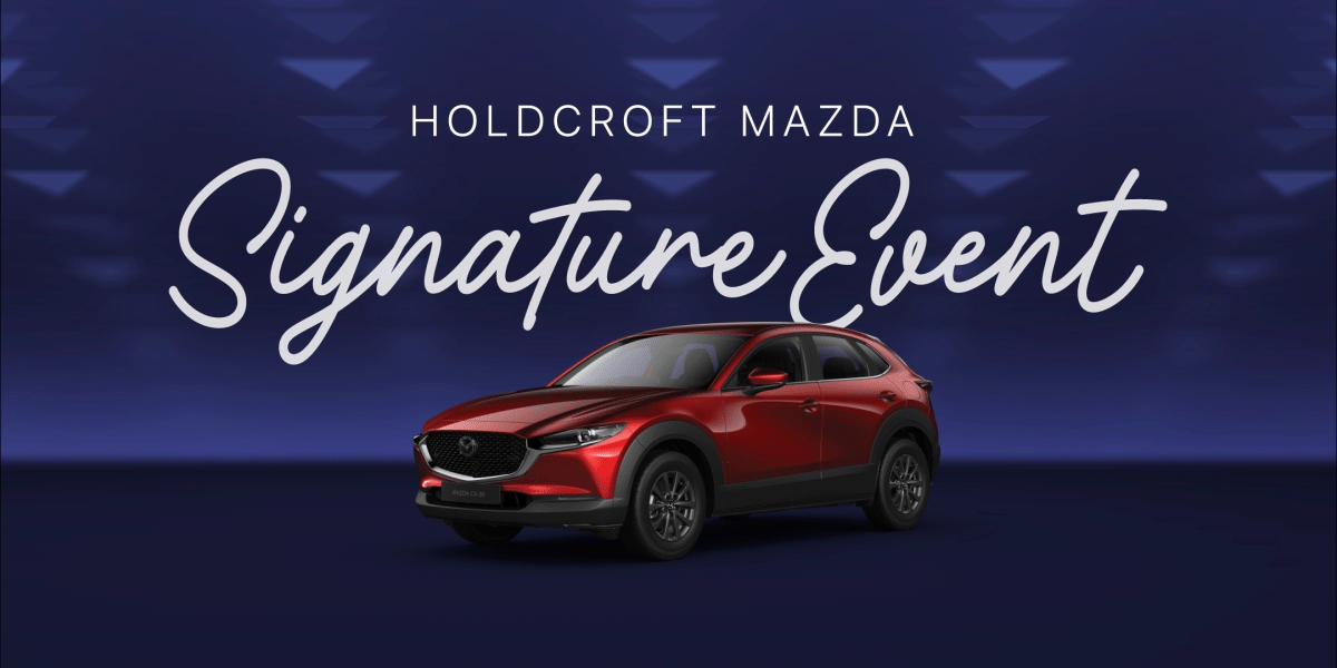 Holdcroft Mazda Signature Event
